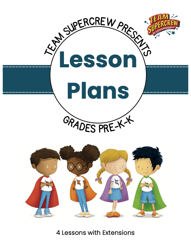Team Supercrew Lesson Plan Bundle - PreK & Kindergarten - Team Supercrew
