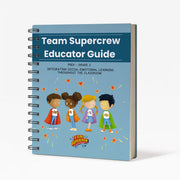 Team Supercrew Early Childhood Educator Guide - Spiral Bound + Digital Edition